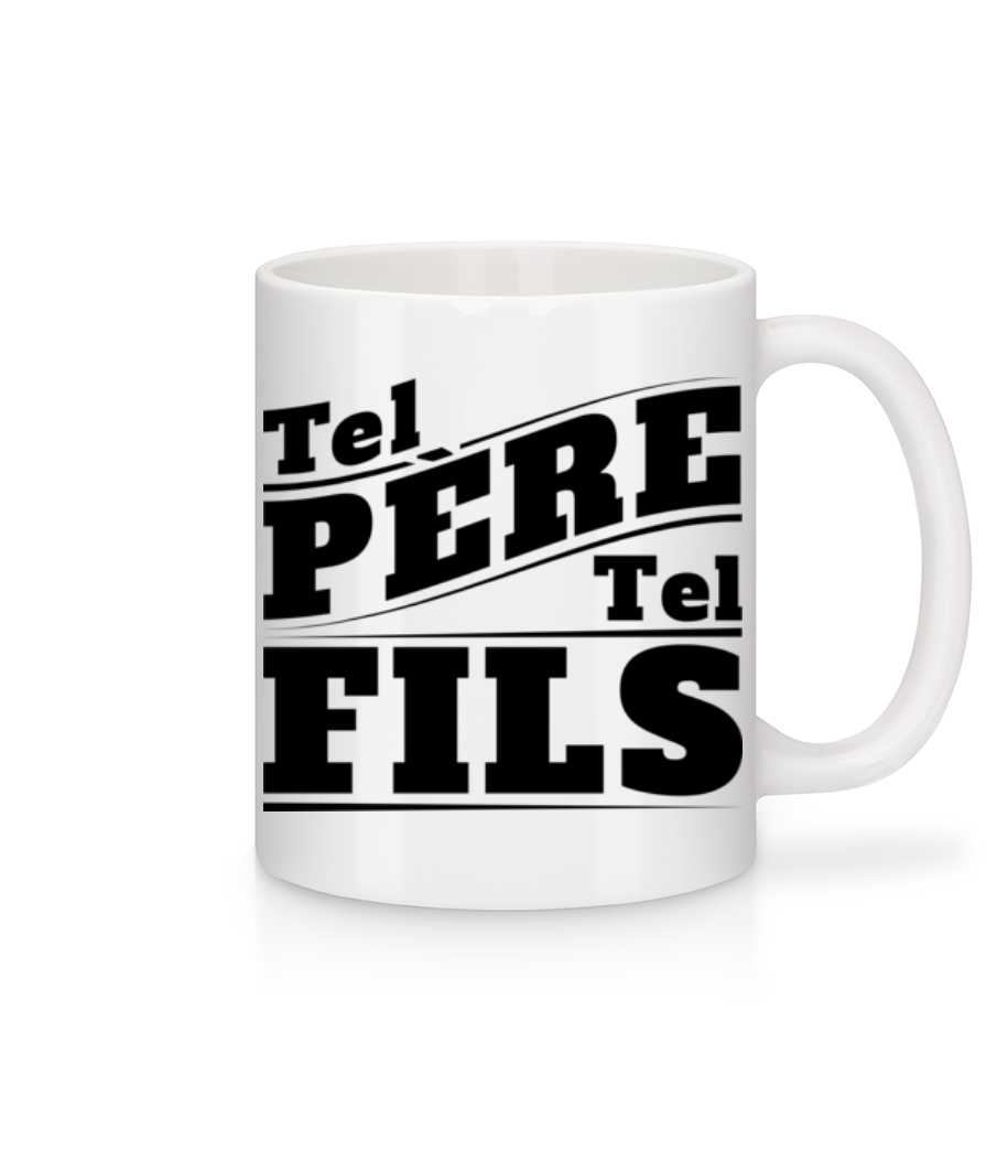 Tel Père Tel Fils · Mug en céramique blanc