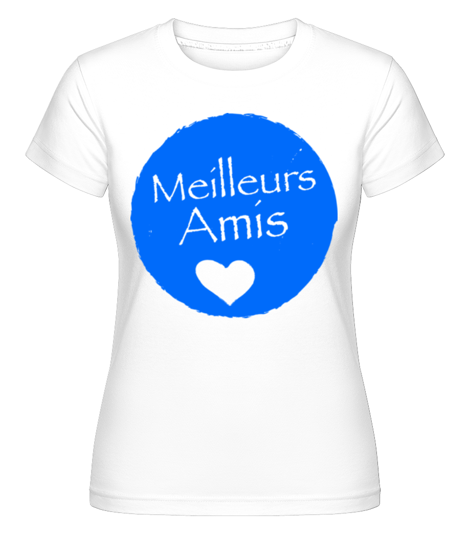 Meilleurs Amis ·  T-shirt Shirtinator femme