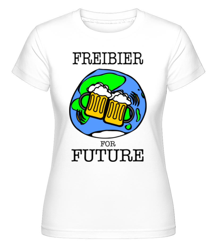 Freibier For Future ·  T-shirt Shirtinator femme