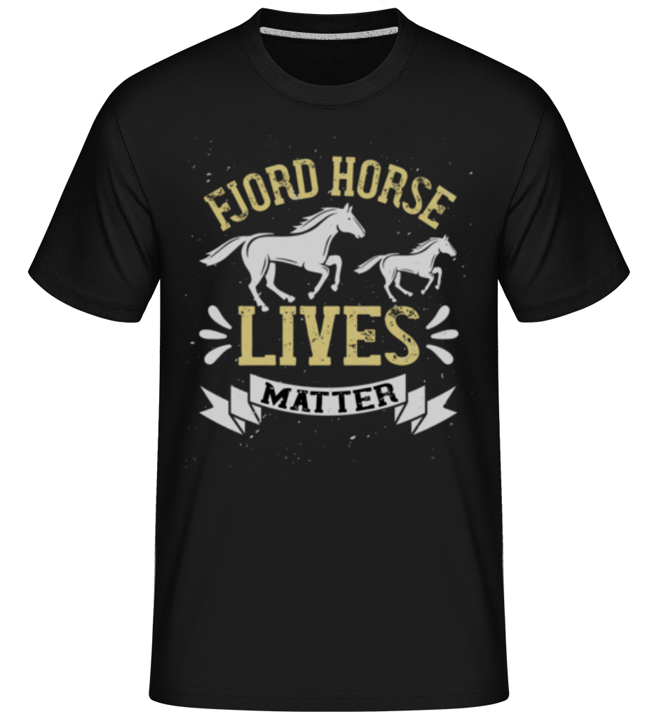Fjord Horse Lives Matter ·  T-Shirt Shirtinator homme