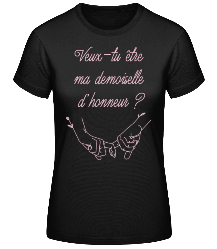 Veux-tu Être Ma Demoiselle D’honneur · T-shirt standard Femme