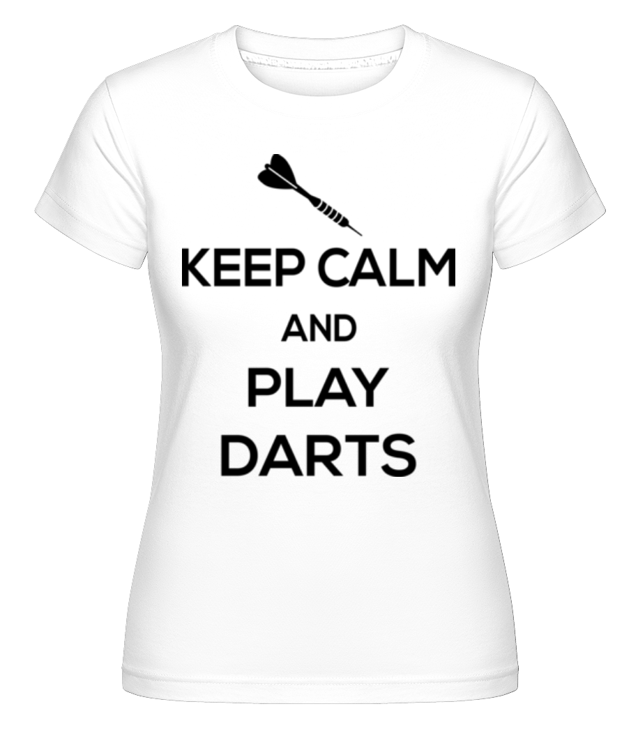 Keep Calm And Darts ·  T-shirt Shirtinator femme