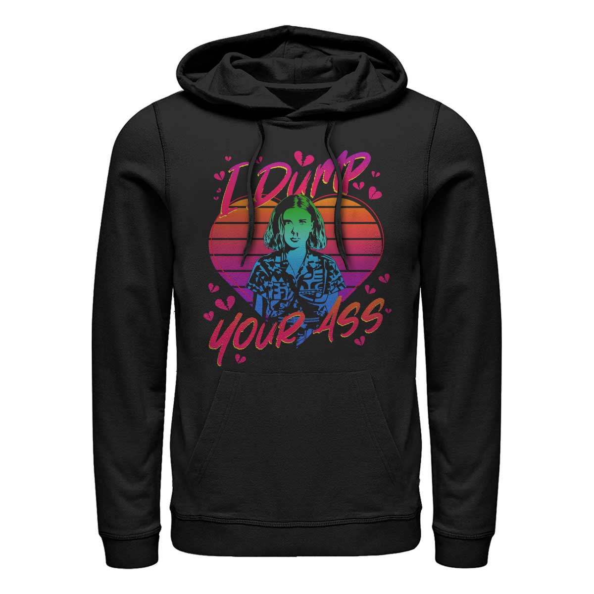 Netflix - Stranger Things - Eleven Dump Your Ass - Valentine's Day - Unisex Sweat à capuche
