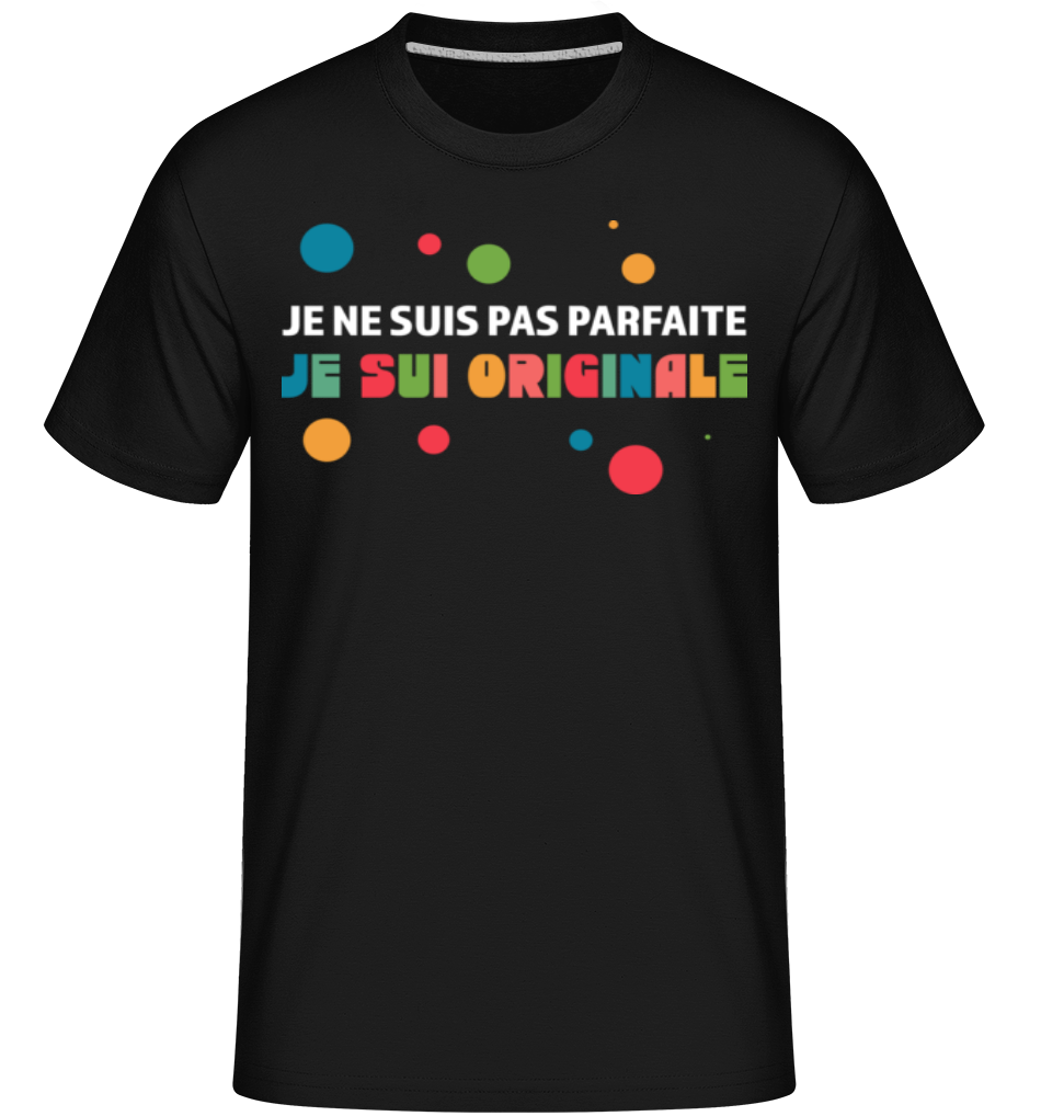Je Sui Originale ·  T-Shirt Shirtinator homme