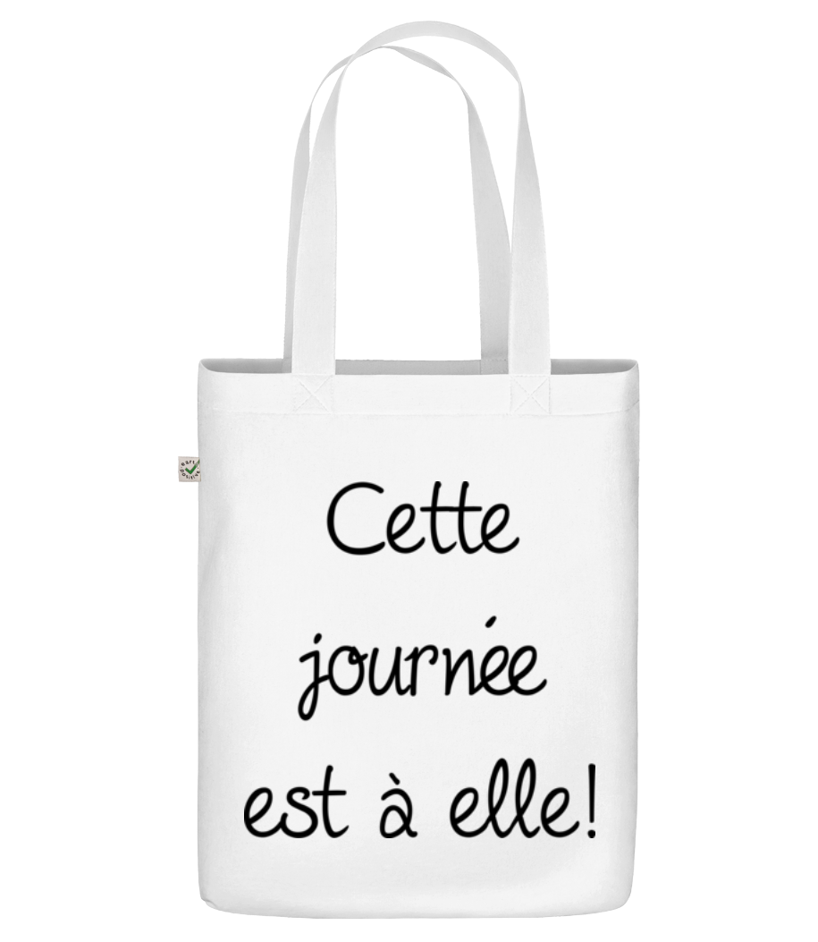 Cette Journée Est À Elle! · Sac en toile bio