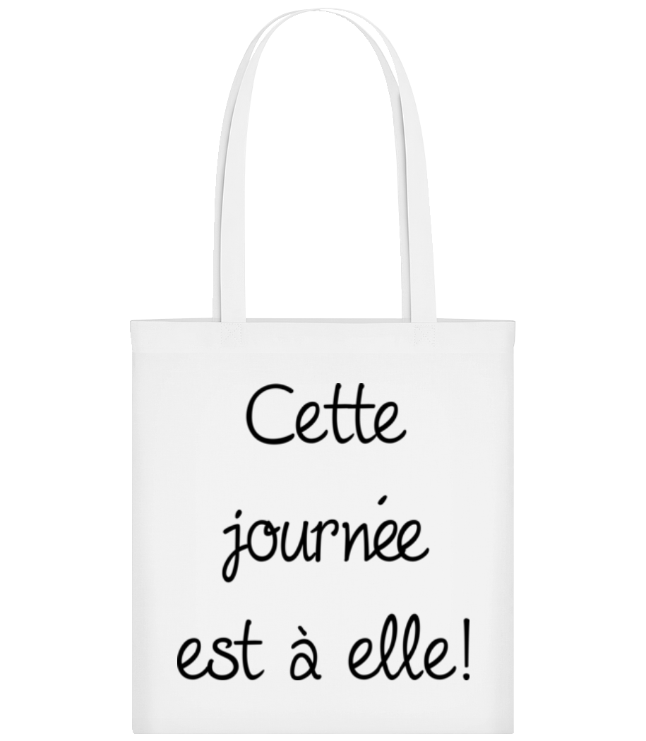 Cette Journée Est À Elle! · Tote Bag