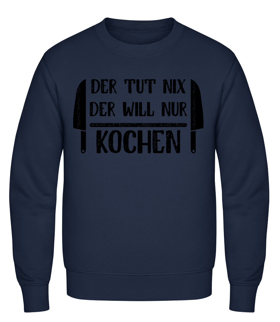Der Tut Nix Nur Kochen · Männer Pullover