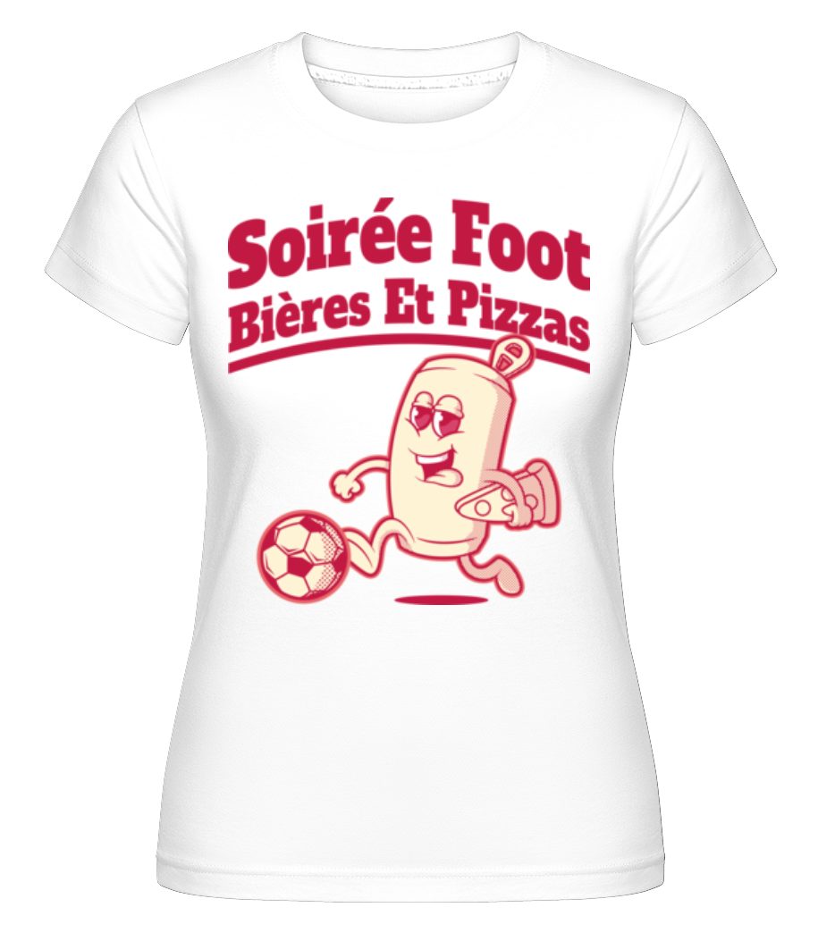 Soirée Foot Bières Et Pizzas ·  T-shirt Shirtinator femme