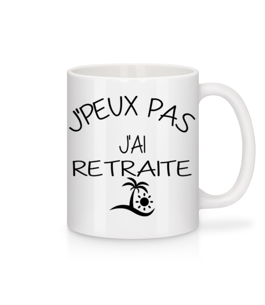 J´Peux Pas J'Ai Retraite · Mug en céramique blanc