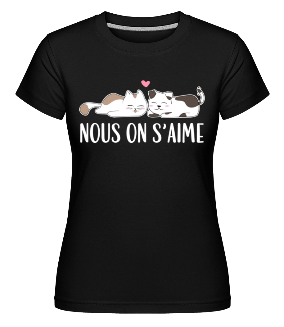 Nous On S'aime ·  T-shirt Shirtinator femme