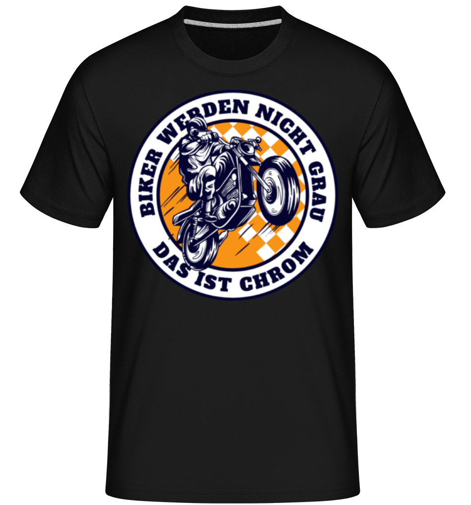 Biker Werden Nicht Grau · Shirtinator Männer T-Shirt