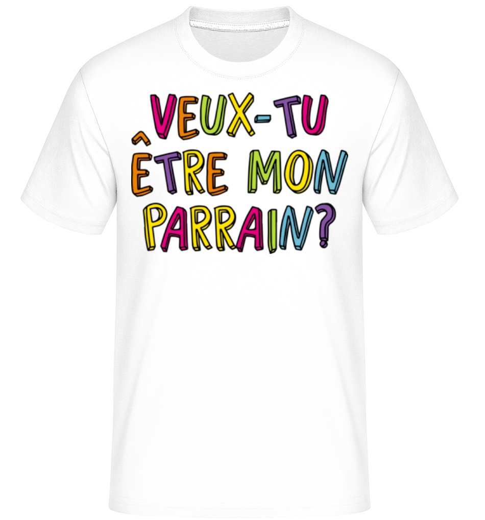 Veux-tu Être Mon Parrain ·  T-Shirt Shirtinator homme