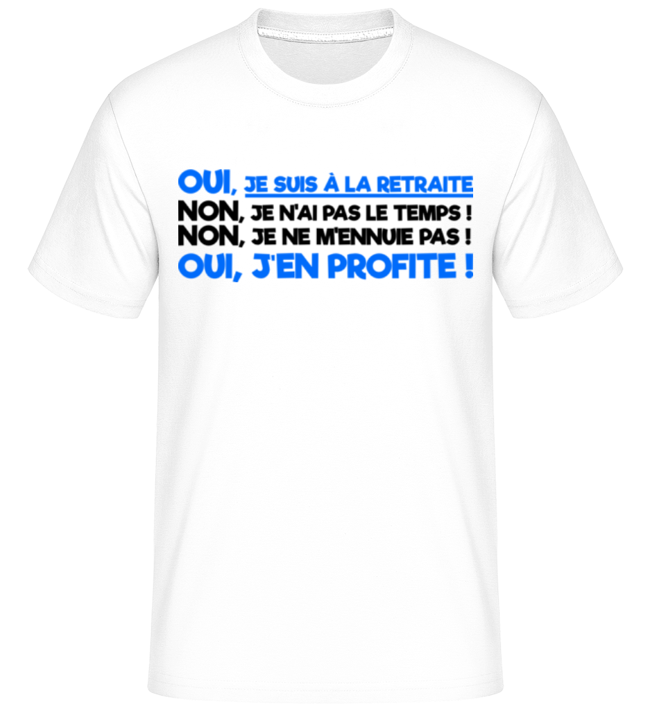 Oui, Je Suis À La Retraite! ·  T-Shirt Shirtinator homme