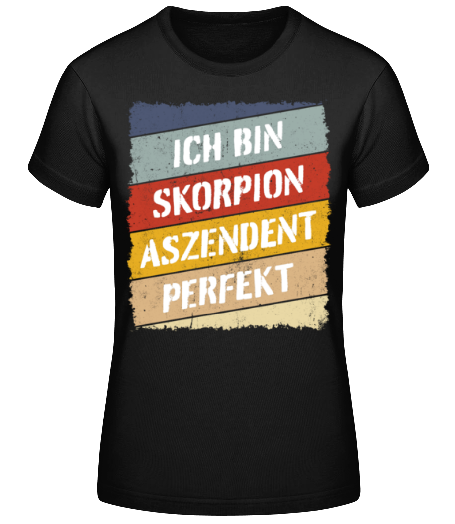 Skorpion Aszendent Perfekt Retro Stil - Frauen Basic T-Shirt - Schwarz - Vorne