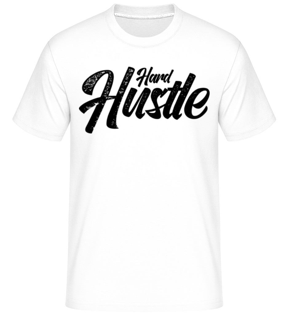 Hard Hustle 2 ·  T-Shirt Shirtinator homme