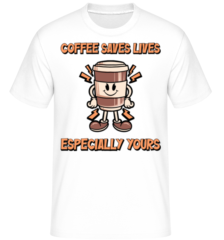Coffee Saves Life ·  T-Shirt Shirtinator homme