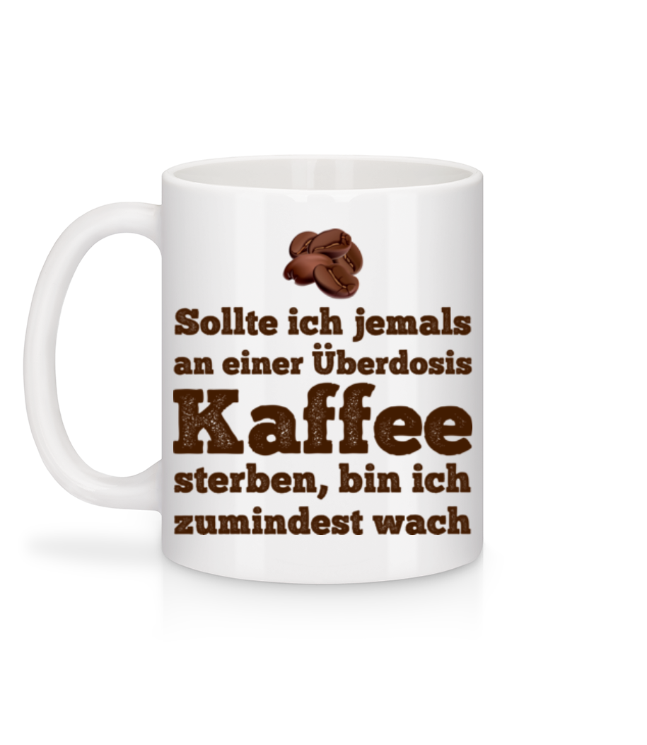 Vorschau: Überdosis Kaffee - Tasse - Weiß - Hinten