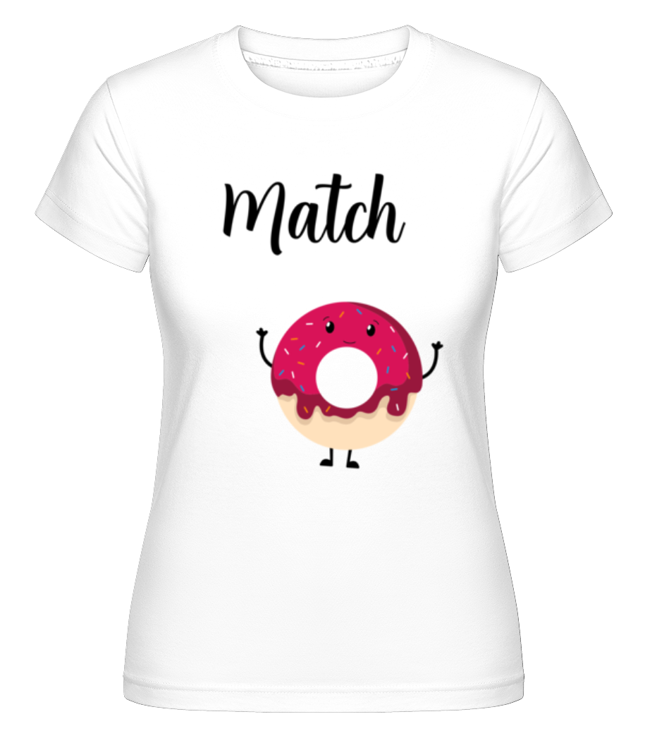 It Is A Match 2 ·  T-shirt Shirtinator femme