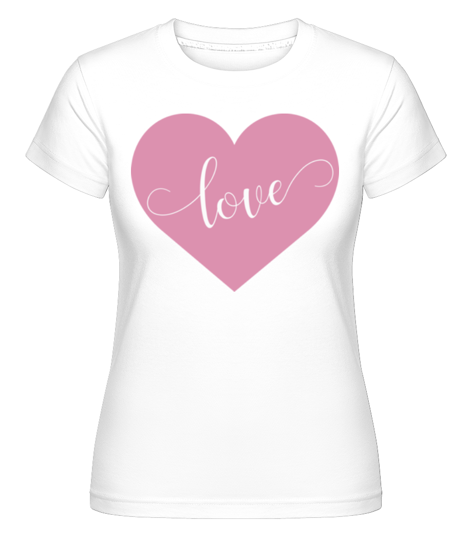 Aperçu: Love -  T-shirt Shirtinator femme - Blanc - Devant