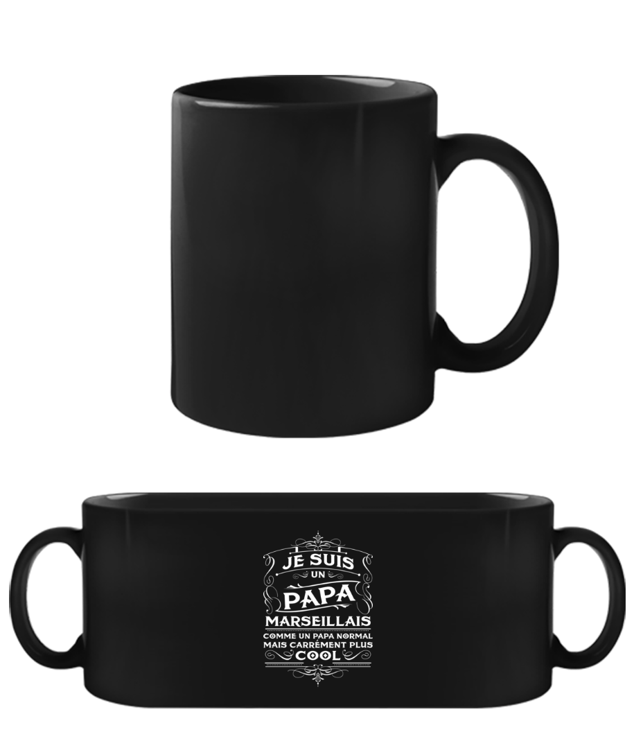 Je Suis Un Papa Marseillais · Tasse Noire