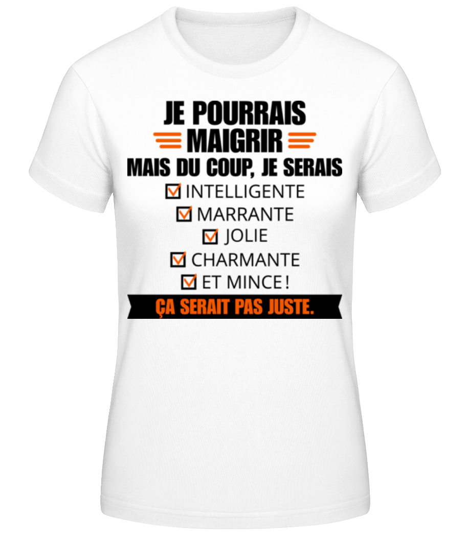 Je Pourrais Maigrir · T-shirt standard Femme