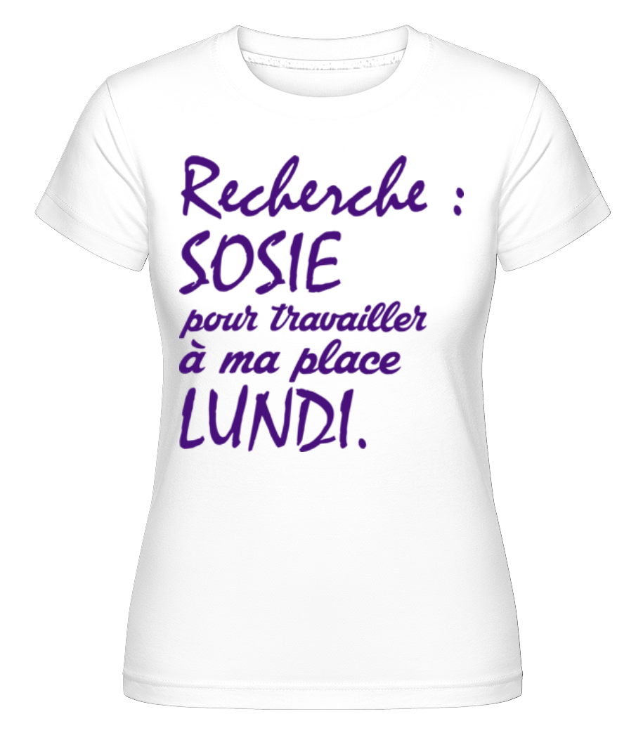 Recherche: Sosie ·  T-shirt Shirtinator femme