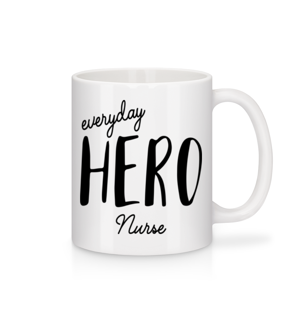 Everyday Hero Nurse · Mug en céramique blanc
