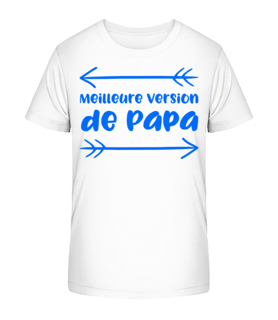 Meilleure Version De Papa · T-shirt bio Enfant Stanley Stella 2.0