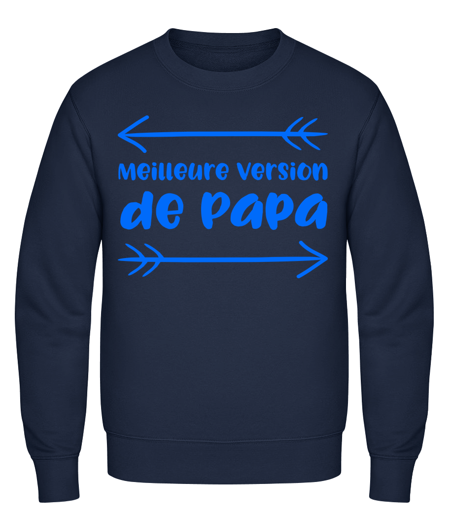Meilleure Version De Papa · Sweatshirt Homme