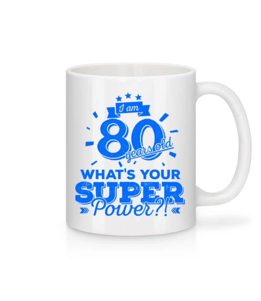 Superpower 80 Years Old · Mug en céramique blanc