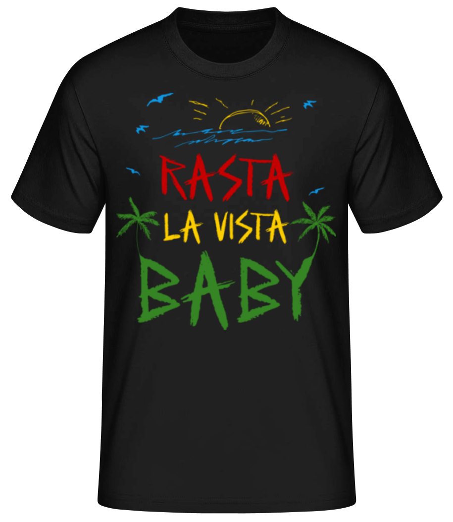 Rasta La Vista Baby · T-shirt standard Homme