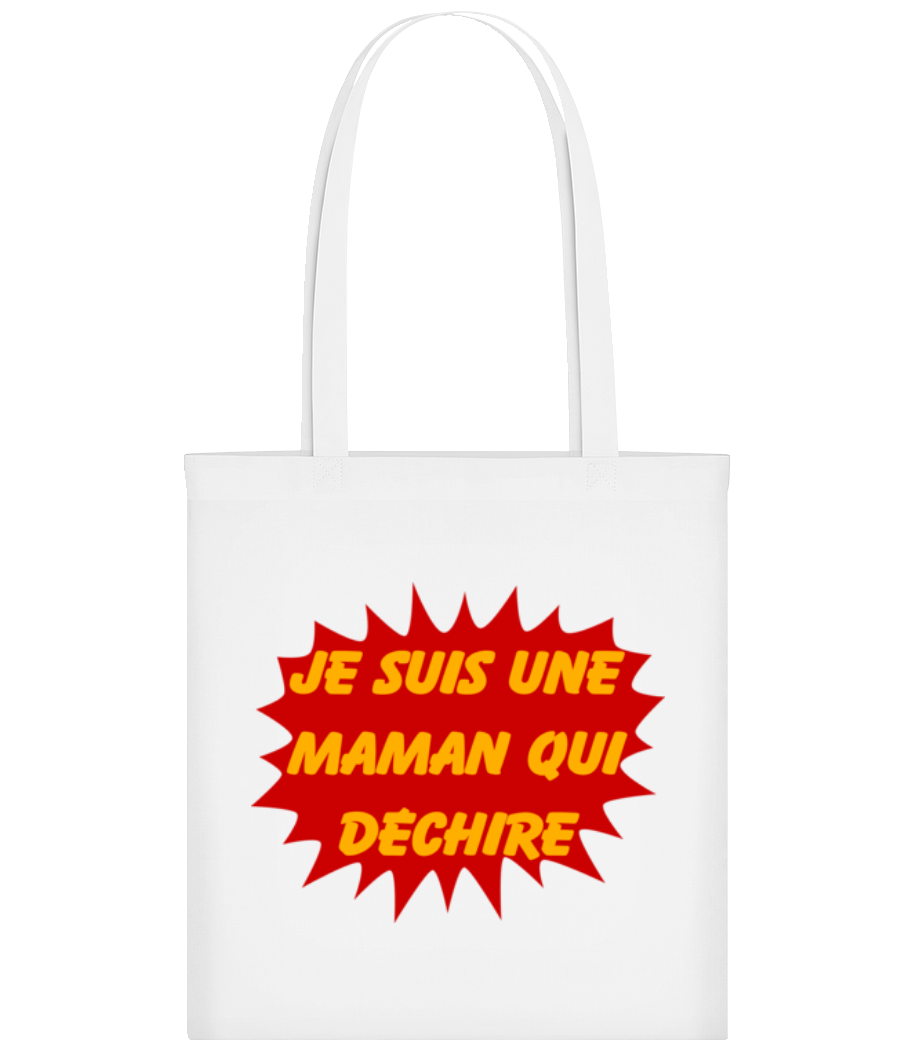 Une Maman Qui Déchire · Tote Bag