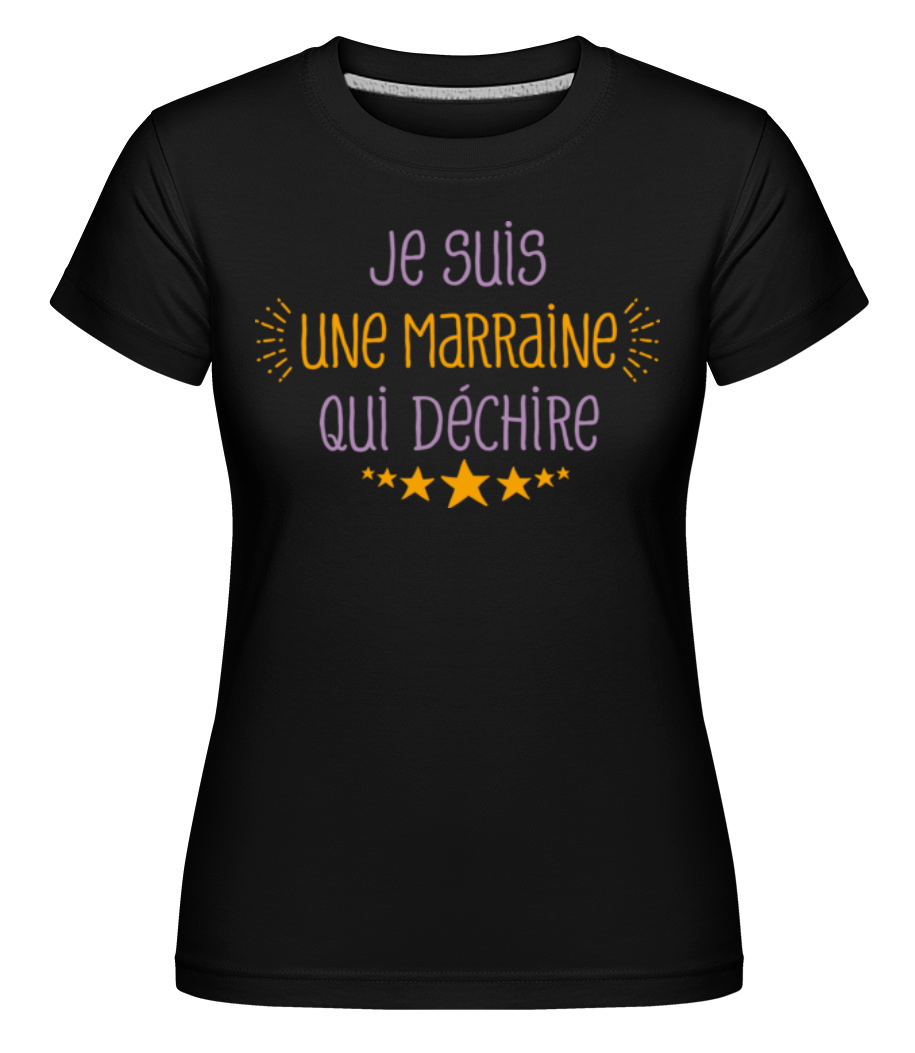 Je Suis Une Marraine ·  T-shirt Shirtinator femme