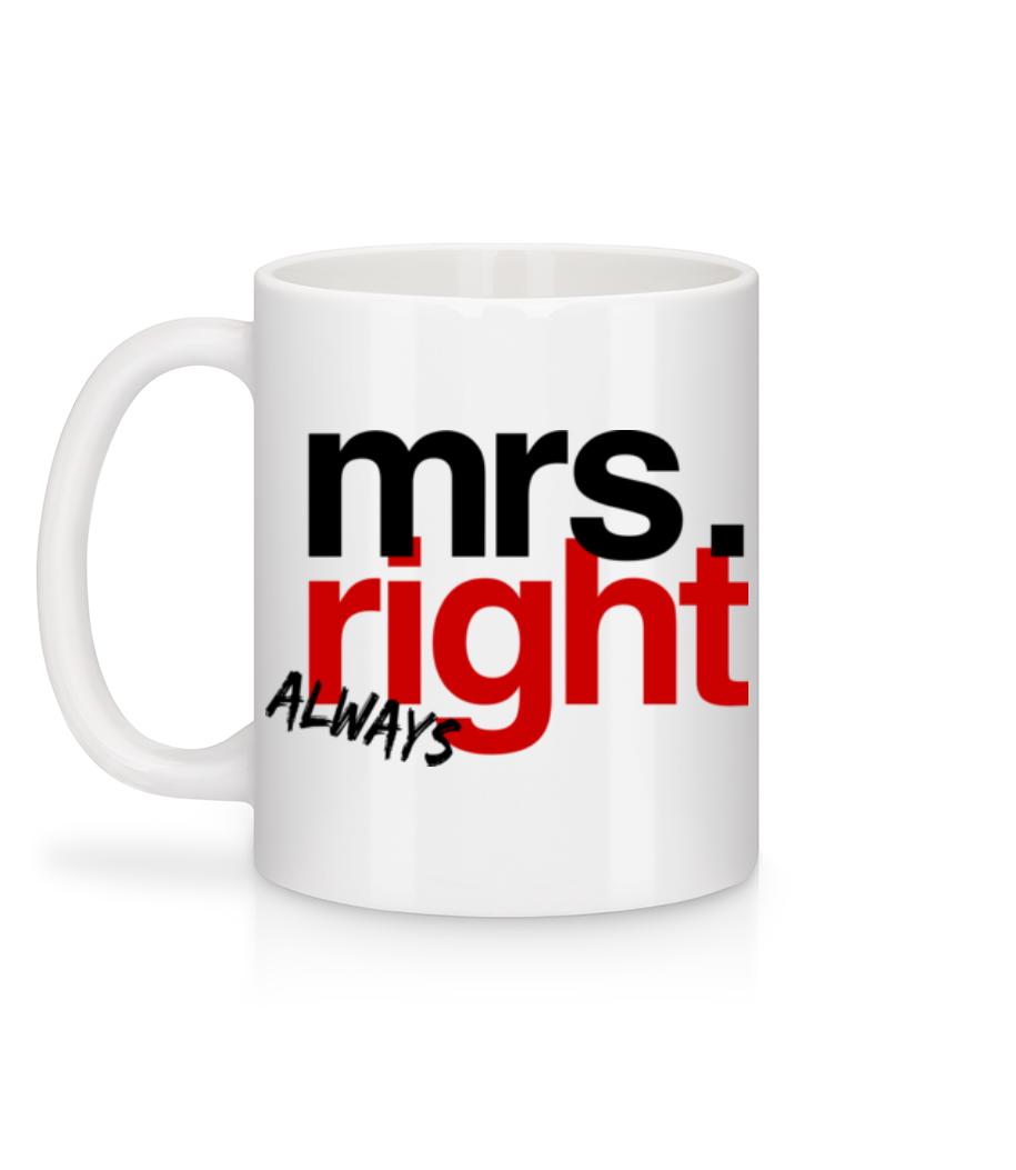 Mrs. Always Right Logo - Mug en céramique blanc - Blanc - Derrière