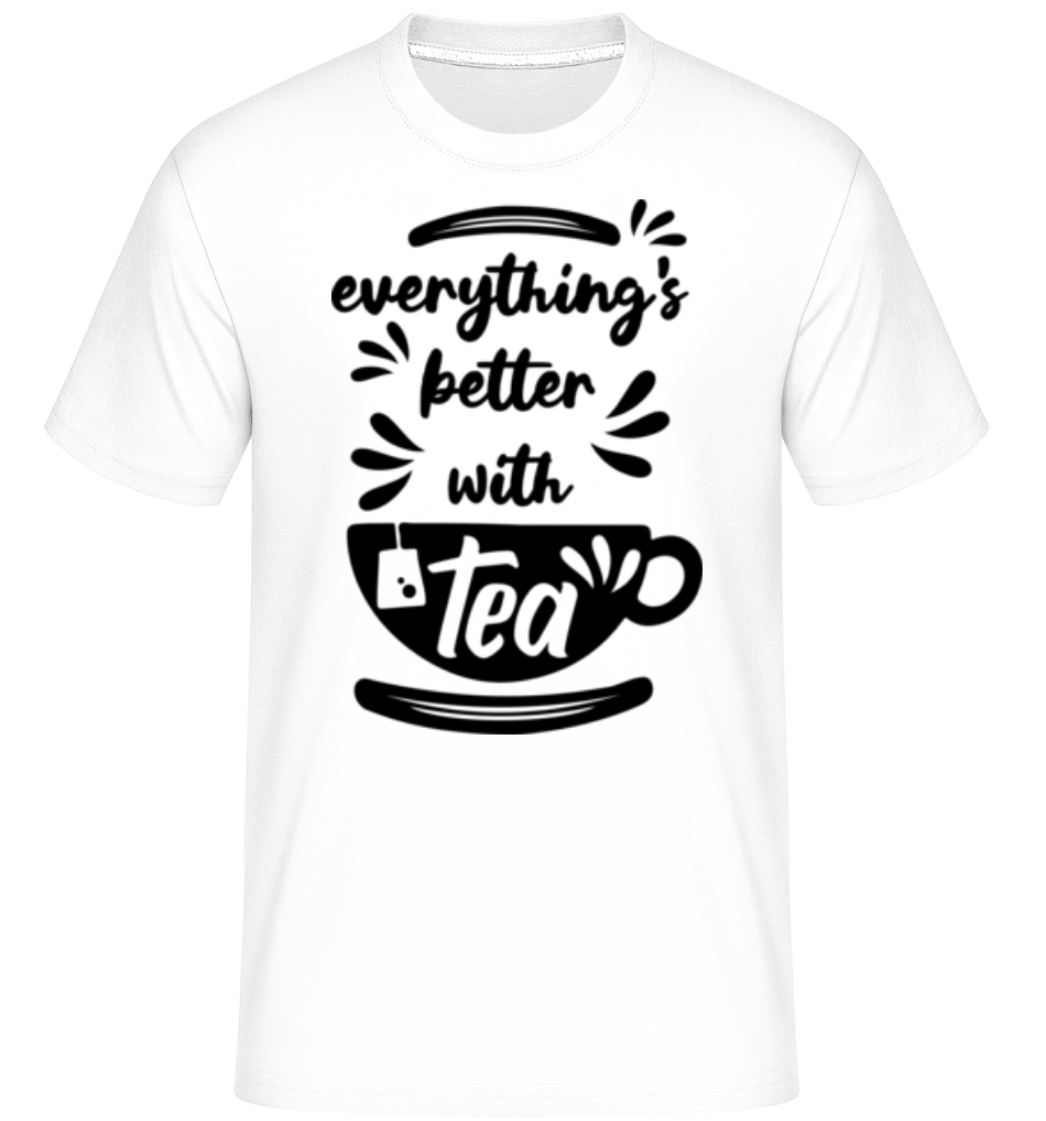 Better With Tea ·  T-Shirt Shirtinator homme