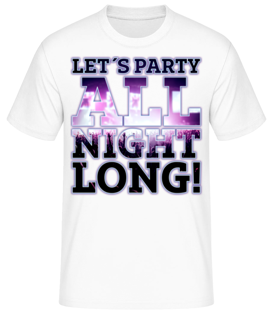 Party All Night Long · T-shirt standard Homme