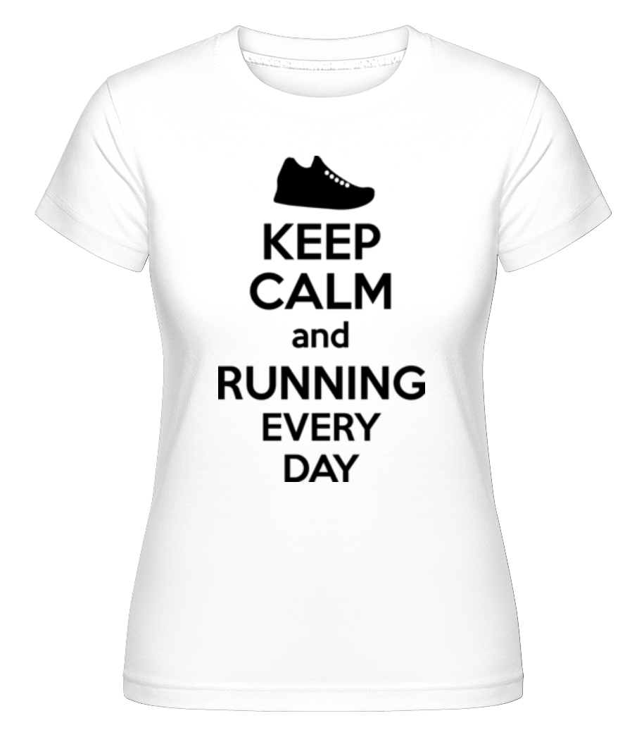 Keep Calm And Running ·  T-shirt Shirtinator femme
