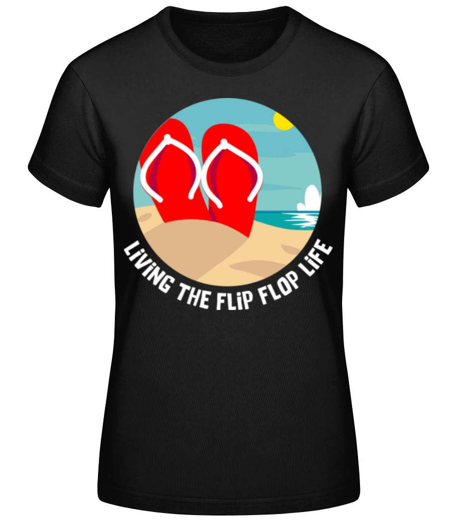 Flip Flop Life · T-shirt standard Femme