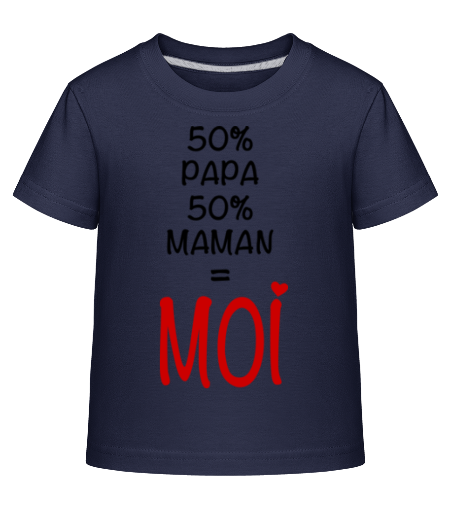 50% Papa, 50% Maman - MOI · T-shirt shirtinator Enfant