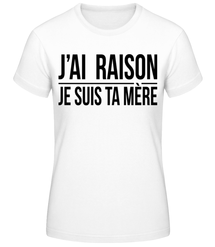 Je Suis Ta Mère · T-shirt standard Femme