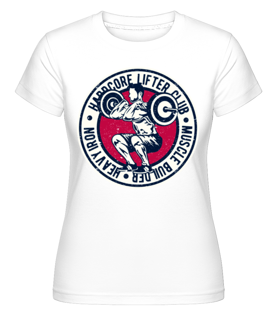Aperçu: Hardcore Lifter -  T-shirt Shirtinator femme - Blanc - Devant