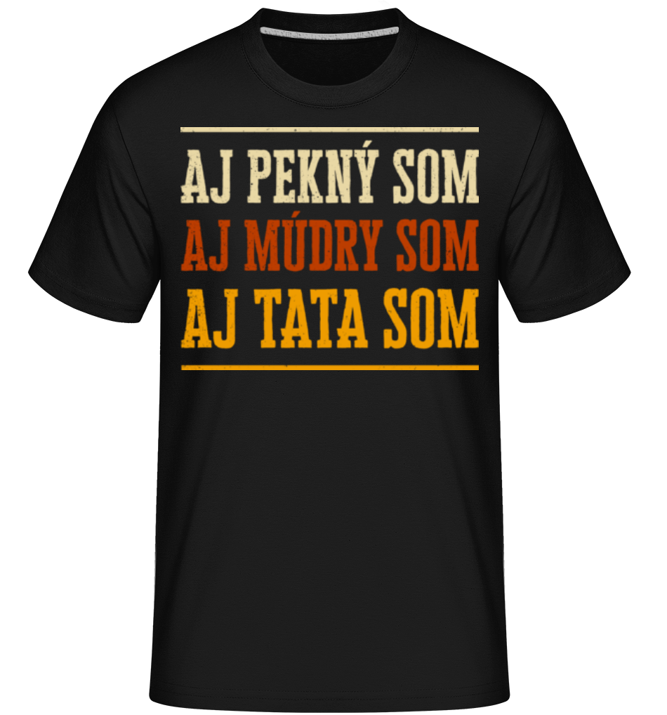Aj Pekný Som ·  Shirtinator tričko pre pánov