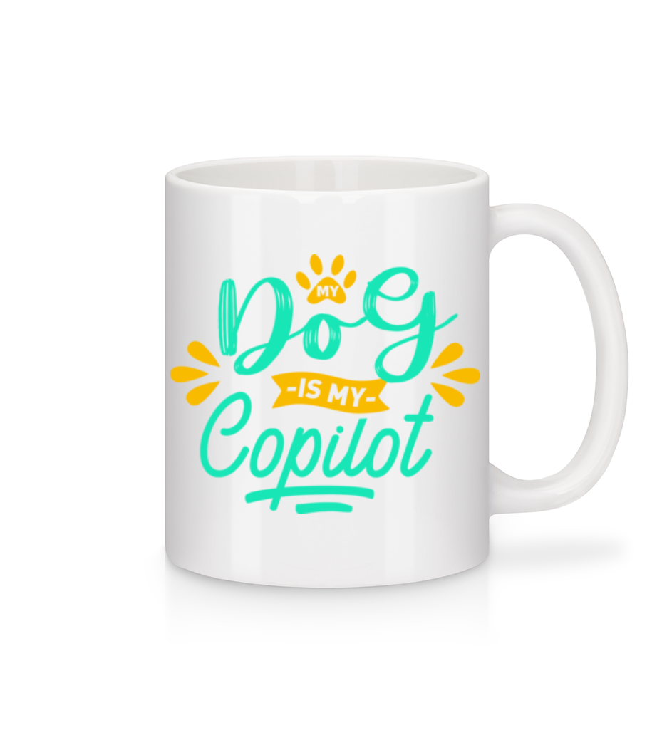 My Dog Is My Copilot · Mug en céramique blanc
