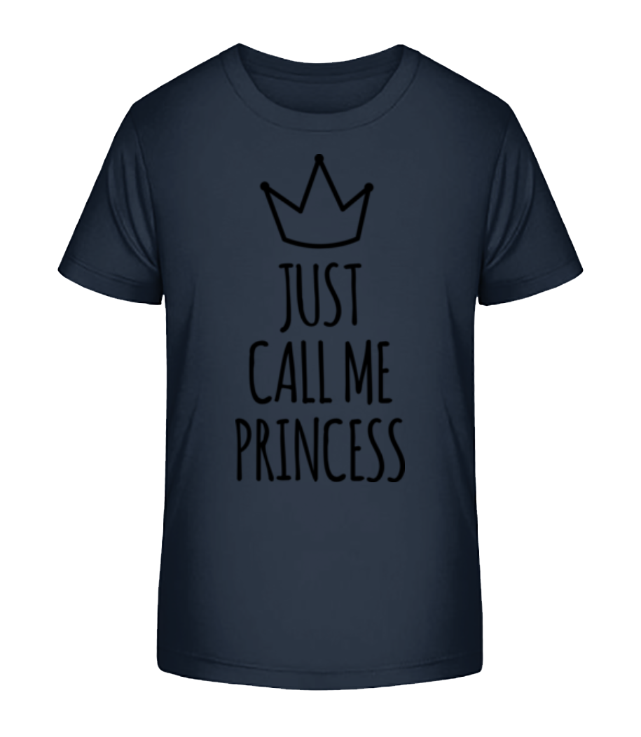 Just Call Me Princess · T-shirt bio Enfant Stanley Stella 2.0