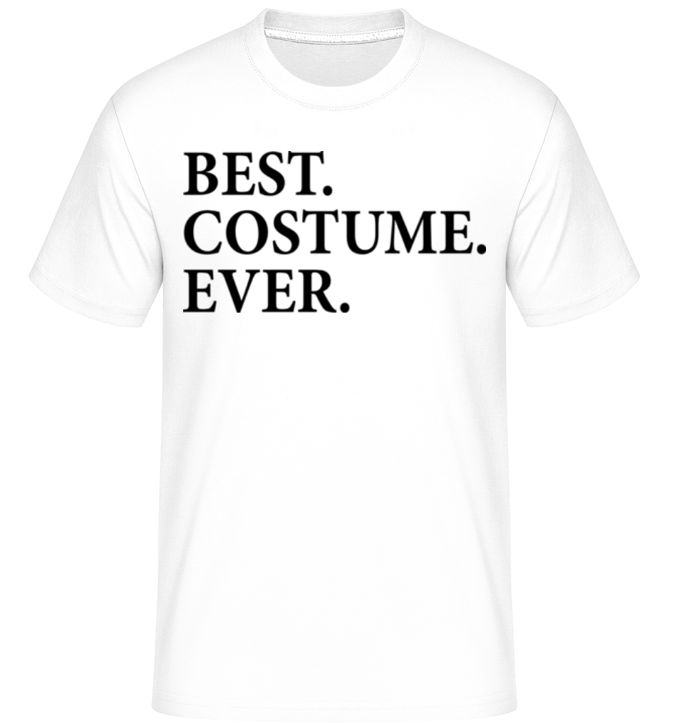 Best. Costume. Ever. ·  T-Shirt Shirtinator homme