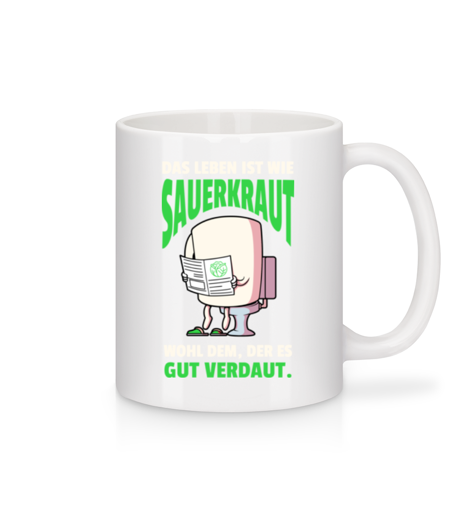 Vorschau: Das Leben Ist Wie Sauerkraut - Tasse - Weiß - Vorne