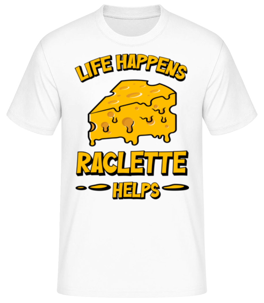 Life Happens Raclette Helps · T-shirt standard Homme