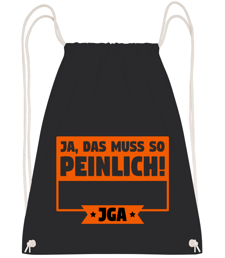 JGA Ja Das Muss So Peinlich · Turnbeutel