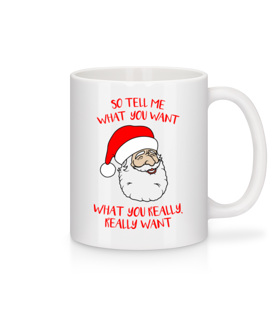 So Tell Me What You Want · Mug en céramique blanc
