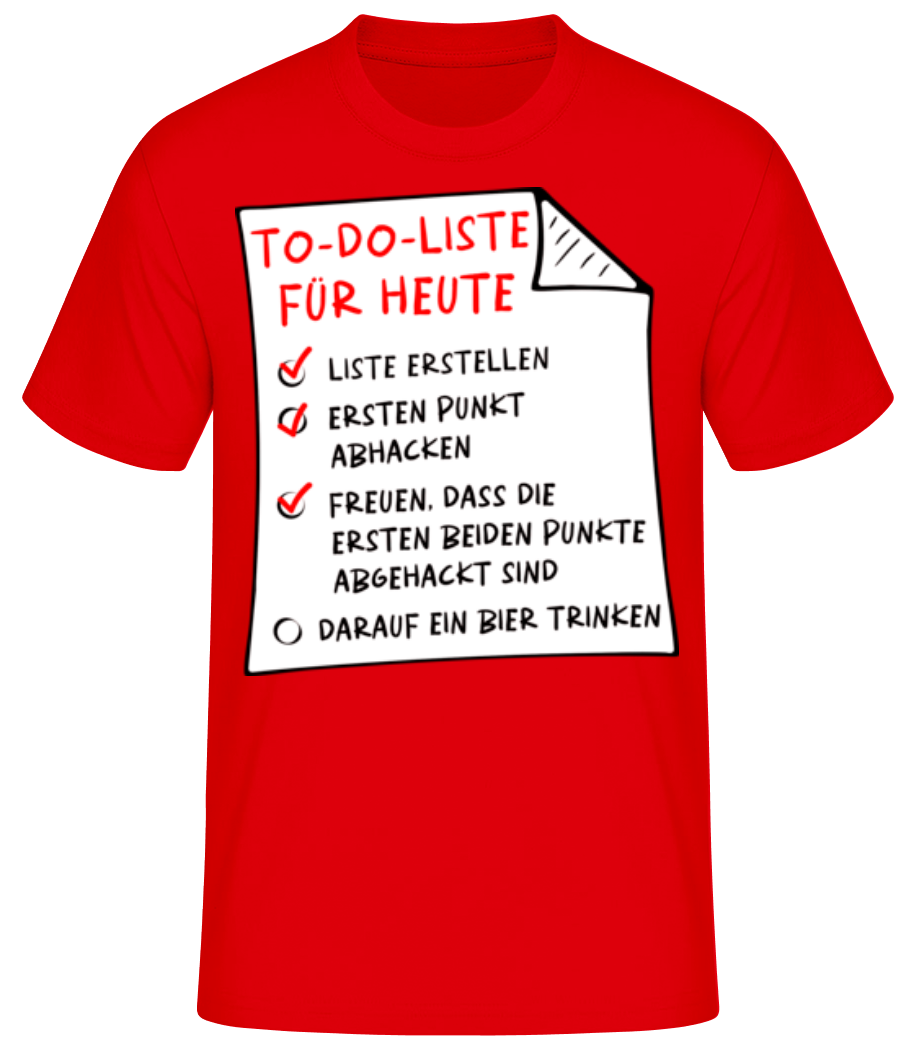 To Do Liste Heute Bier Trinken · Männer Basic T-Shirt